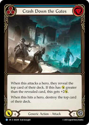 Crash Down the Gates (Blue) [SEA200] (High Seas)  Rainbow Foil