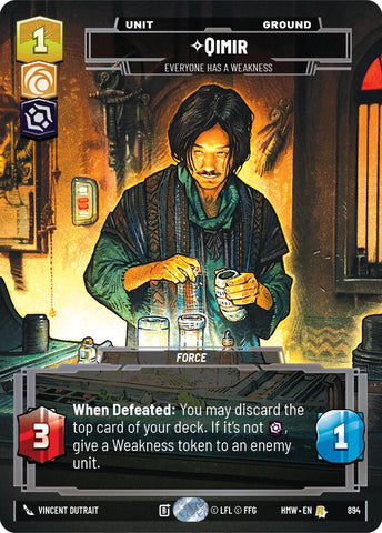 Qimir - Everyone Has a Weakness (894) (Prestige Foil) (894) [Homeworlds]